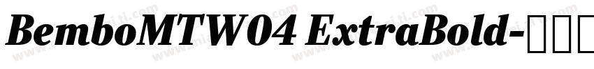 BemboMTW04 ExtraBold字体转换